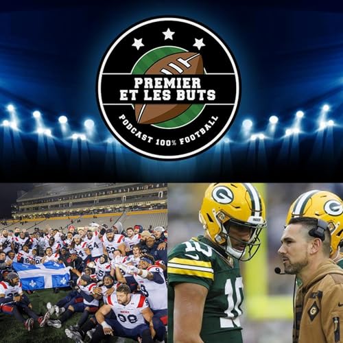 S5#24 : des Packers décevants? + l'avenir de Kyler Murray + du football à tous les niveaux! cover art