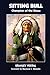 Sitting Bull: Champion of the Sioux (The Civilization of the American Indian Series Book 46) (English Edition)
