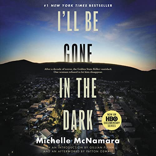 I'll Be Gone in the Dark audiobook cover