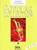 Popular Collection Band 6 für Trompete und Klavier/Keyboard mit Bleistift -- 16 weltbekannte populäre Melodien aus Pop und Filmmusik u.a. mit IN THE MOOD und MEMORY (aus Cats) in klangvollen mittelschweren Arrangements (Noten/sheet music)
