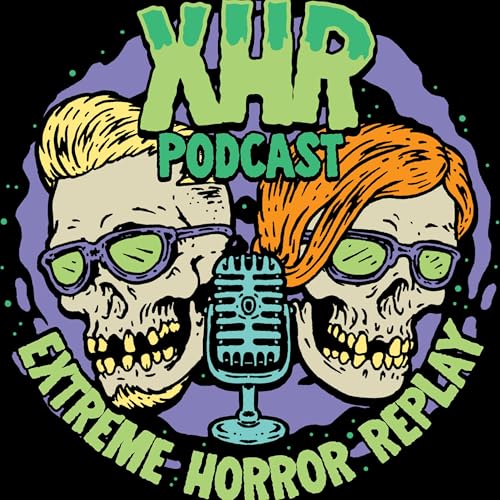Page de couverture de Extreme Horror Replay Podcast