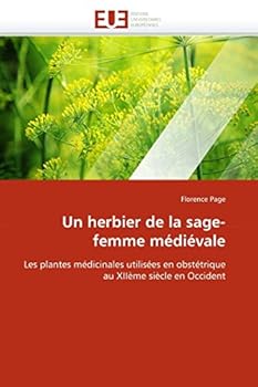 Un Herbier de La Sage-Femme Ma(c)Dia(c)Vale