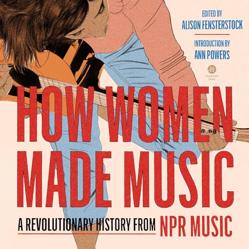 How Women Made Music by National Public Radio Inc episode artwork