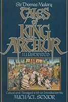 Sir Thomas Malory's Tales of King Arthur 0805237798 Book Cover