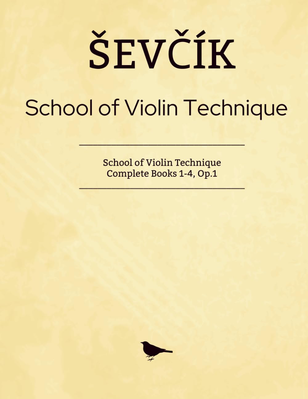 Ševčík - School of Violin Technique, Op. 1: Complete Books 1-4