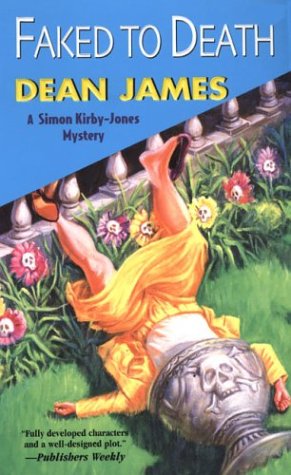 Faked to Death (Simon Kirby-Jones Mysteries Book 2)