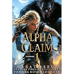 Alpha Claim 1 - Punished Audiolibro Por Tamara Rose Blodgett, Marata Eros arte de portada