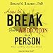 How to Break Your Addiction to a Person: When - and Why - Love Doesn't Work