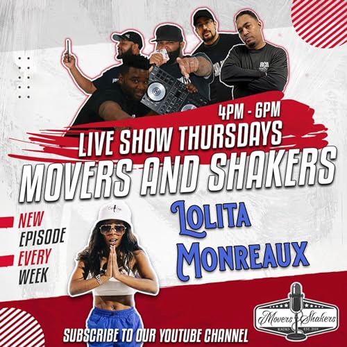 Movers and Shakers interview with Lolita Monreaux!!!