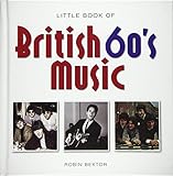 little book of british 60's music (little books)