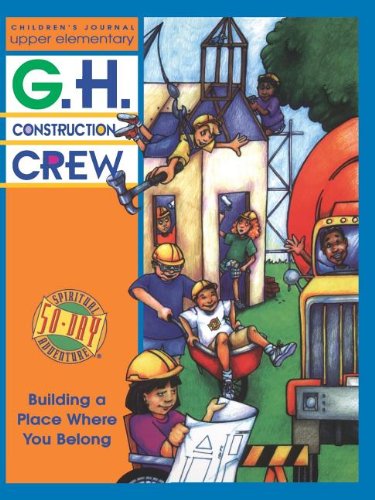 G.H. Construction Crew: Children's Journal