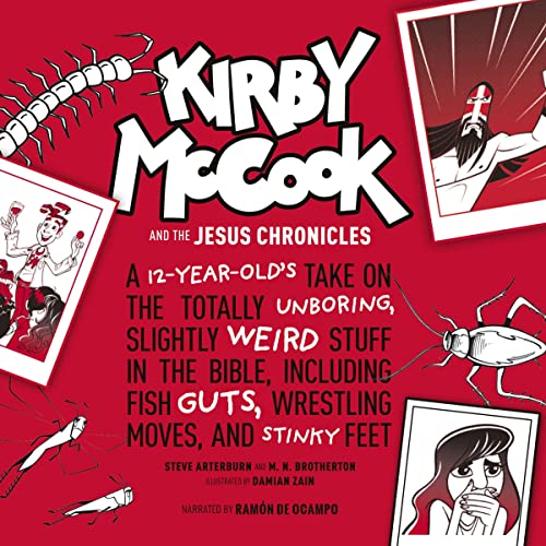 Kirby McCook and the Jesus Chronicles by M.N. Brotherton, Stephen Arterburn episode artwork