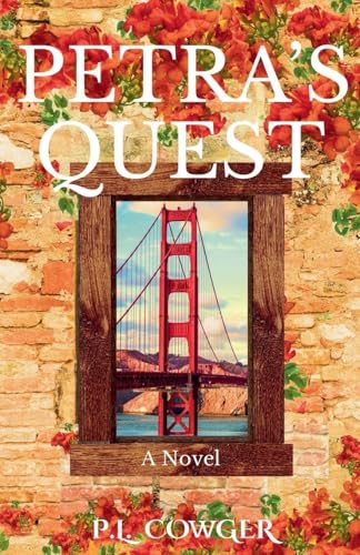 Petra's Quest: A multi-generational family saga, immersed in San Francisco