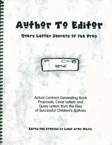 Author to Editor: Query Letter Secrets of the Pros (Actual contract ...