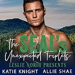 Cover of The SEAL's Unexpected Triplets