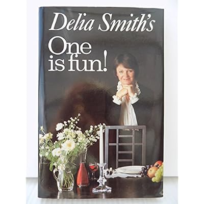 DELIA SMITH'S ONE IS FUN