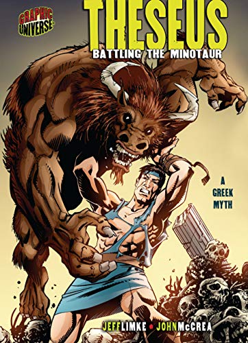 Theseus: Battling the Minotaur Theseus: Battling the Minotaur by Jeff Limke