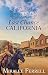 Finding Love In Last Chance, California: Book 1--Old West Romance (Women of the West)