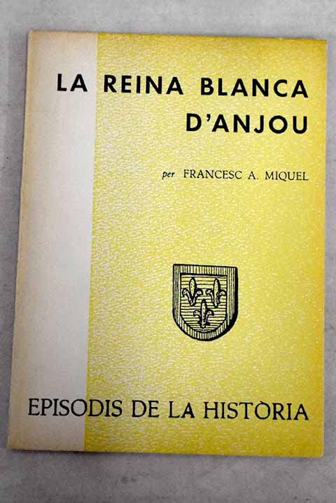 LA REINA BLANCA D'ANJOU