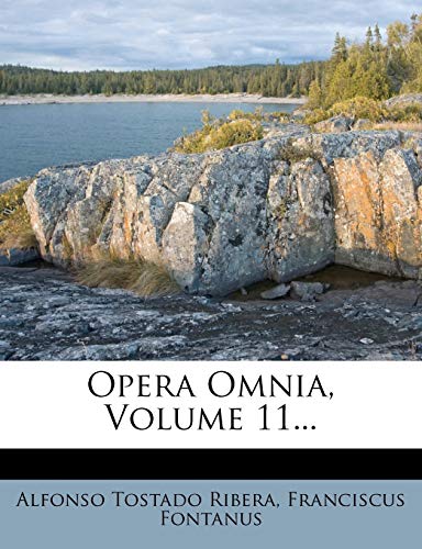 Opera Omnia; Volume 11