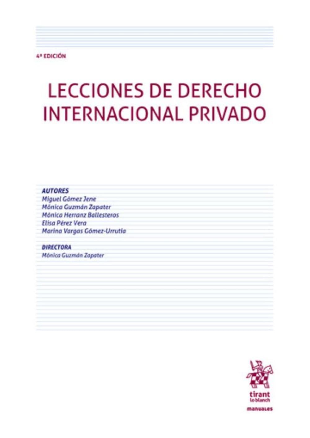 Lecciones de derecho internacional privado 4ª Edición (Manuales de Derecho Administrativo, Financiero e Internacional Público)
