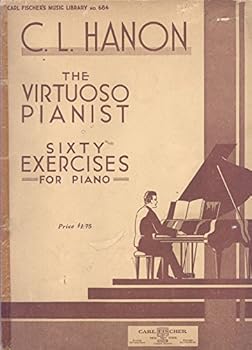 Paperback C.L. Hanon The Virtuoso Piuanist (Carl Fischer's Music Library No. 684. 728-730) Book