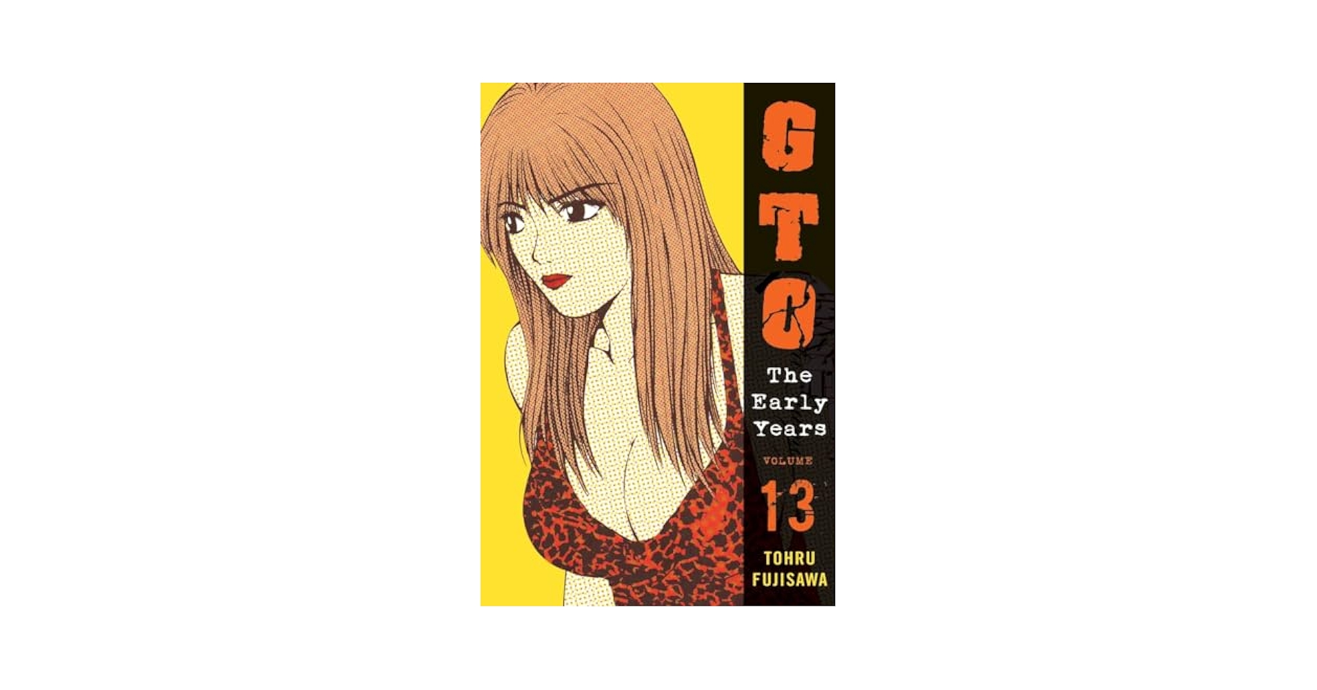 GTO: The Early Years, Volume 13 (Great Teacher Onizuka