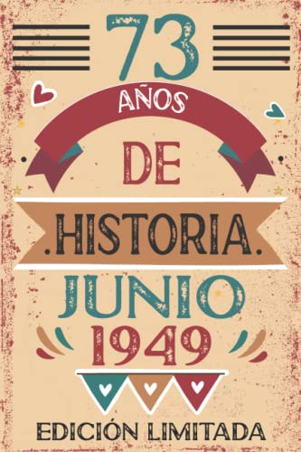 73 Años De Historia Junio 1949: 73 años. Libro de visitas, cuaderno, 110 páginas de felicitaciones, idea de regalo, regalo Para la esposa, novia, mujer, La madre