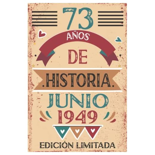 73 Años De Historia Junio 1949: 73 años. Libro de visitas, cuaderno, 110 páginas de felicitaciones, idea de regalo, regalo Para la esposa, novia, mujer, La madre