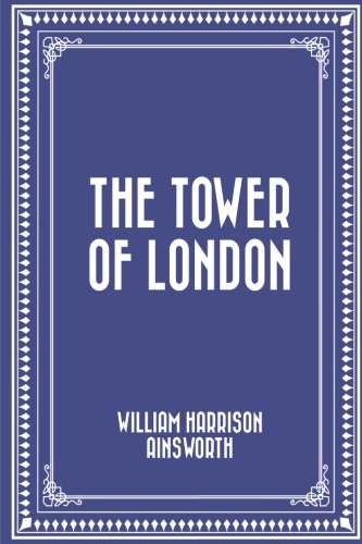 The Tower of London 1519552610 Book Cover