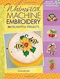 Whimsical Machine Embroidery