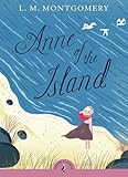 Anne of the Island (Puffin Classics)
