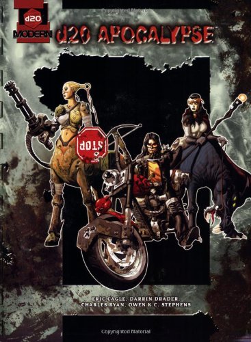 d20 Apocalypse: A d20 Modern Supplement