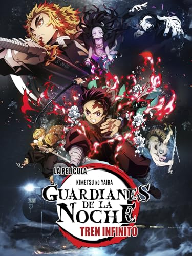 Guardianes de la noche -Kimetsu no Yaiba- La Película: Tren Infinito
