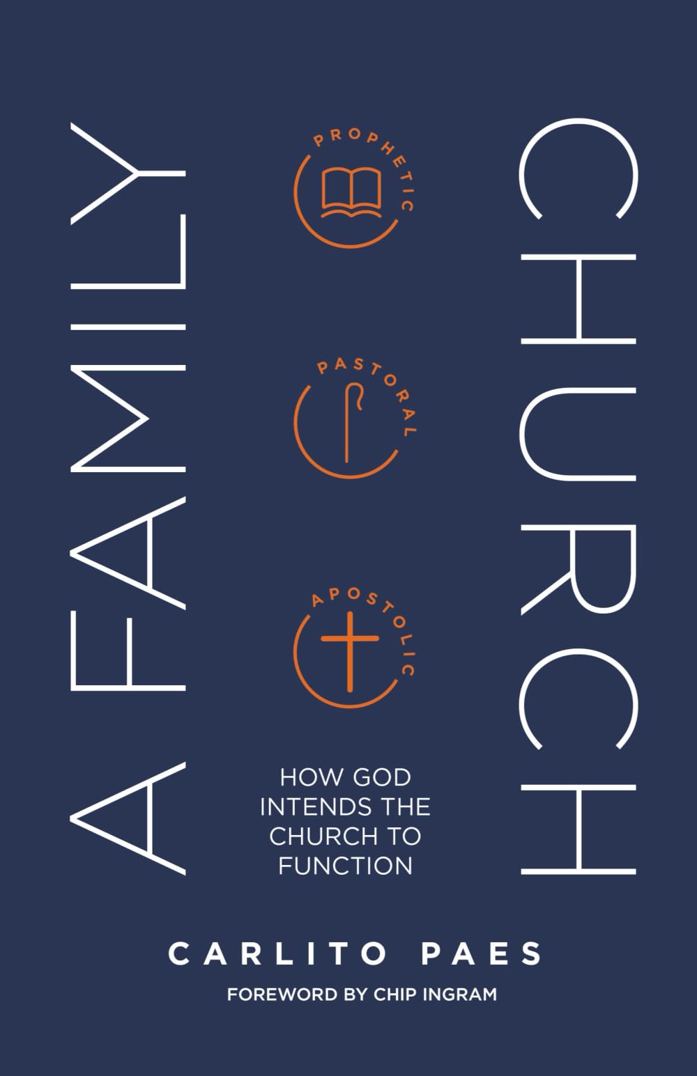 A Family Church: How God Intends the Church to Function