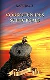  Vorboten des Schicksals (Das Rad des Schicksals, Band 1)