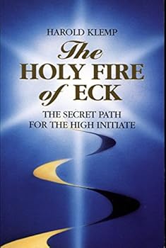 Paperback The Holy Fire of Eck: The Secret Path for the High Initiate Book