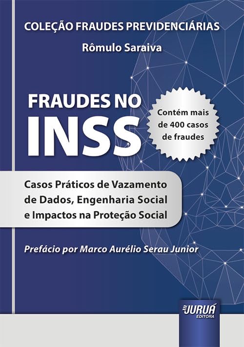 Fraudes no INSS - Casos Prátic...