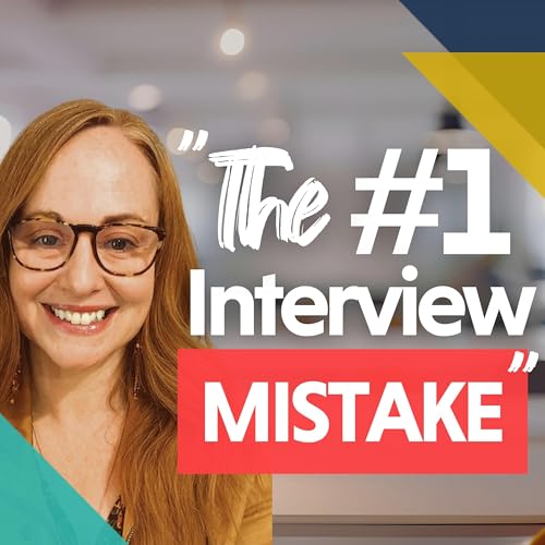 Page de couverture de The Biggest Interview Mistake Candidates Make (and What to Do Instead)