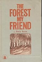 The Forest, My Friend B0069V6BKM Book Cover