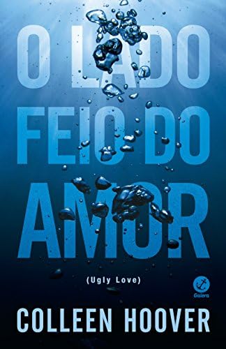O Lado Feio do Amor - Colleen Hoover - Capa Comum