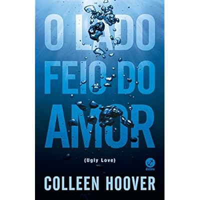 O lado feio do amor O lado feio do amor