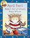 April Fool! Watch Out at School! (Gilbert)