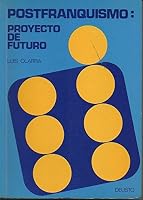 Postfranquismo: Proyecto de Futuro 8423402207 Book Cover