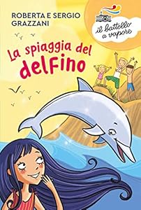 Vedi scheda su Amazon La spiaggia del delfino