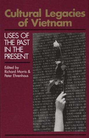 Cultural Legacies of Vietnam: Uses of the Past in the Present (Communication and Information Science)
