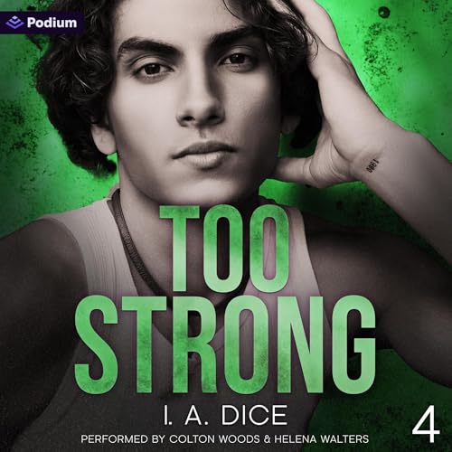 Too Strong Audiolibro Por I. A. Dice arte de portada