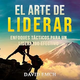 Diseño de la portada del título El arte de liderar: Enfoques t&aacute;cticos para un liderazgo efectivo