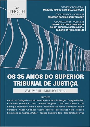 OS 35 ANOS DO SUPERIOR TRIBUNAL DE JUSTIÇA: VOLUME III