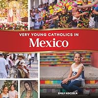 Very Young Catholics in Mexico 1959418300 Book Cover